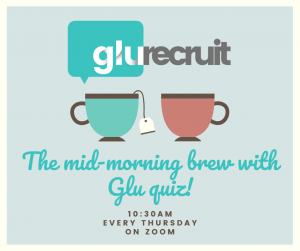 The mid-morning brew with Glu quiz!
